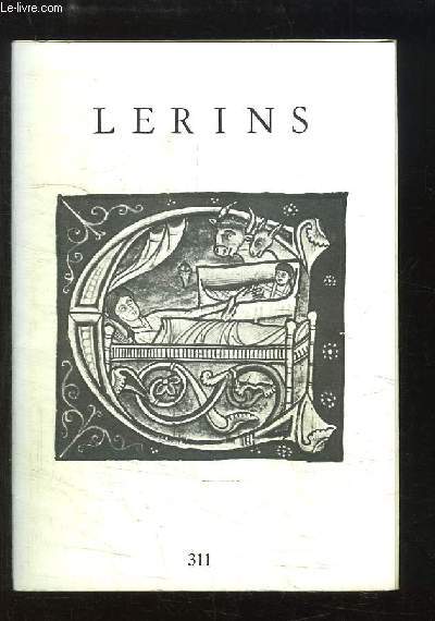 Lerins n311 : Esprance - Nol, ciel et terre s'unissent - Seigneur apprends-nous  prier - Anniversaire de la ddicace - Livre sur Dom. Barnouin ....