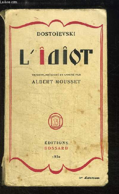 L'Idiot. TOME 2