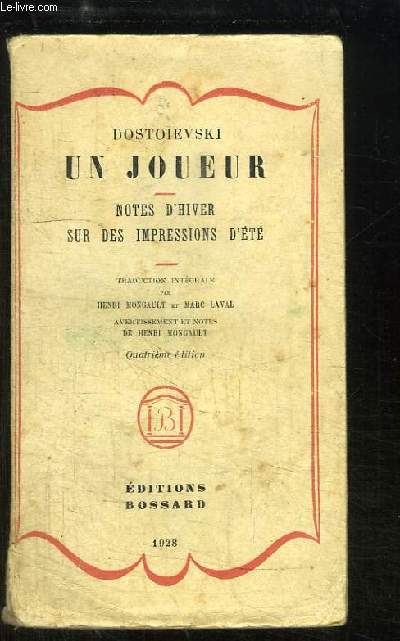 Un Joueur. Notes d'hiver sur des impressions d't - 1863