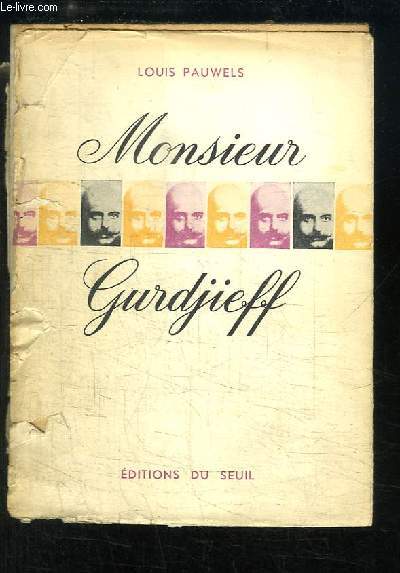Monsieur Gurdjieff.