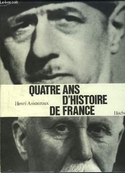 Quatres ans d'Histoire de France