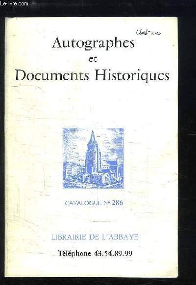 Autographes et Documents Historiques. Catalogue n286