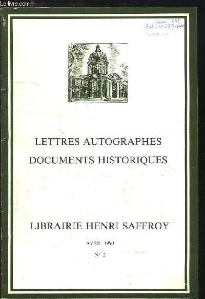 Autographes et Documents Historiques. Catalogue N2
