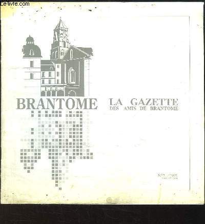 La Gazette des Amis de Brantme, n2 : Brantme cot face - Une cole en matire d'amnagement touristique et culturel - Une Abb de Brantme au Xe sicle, Grimoard de Mussidan.