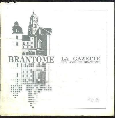 La Gazette des Amis de Brantme, n6 : L'Ecriture mise en scne - Les Daillon dans la famille de Brantme