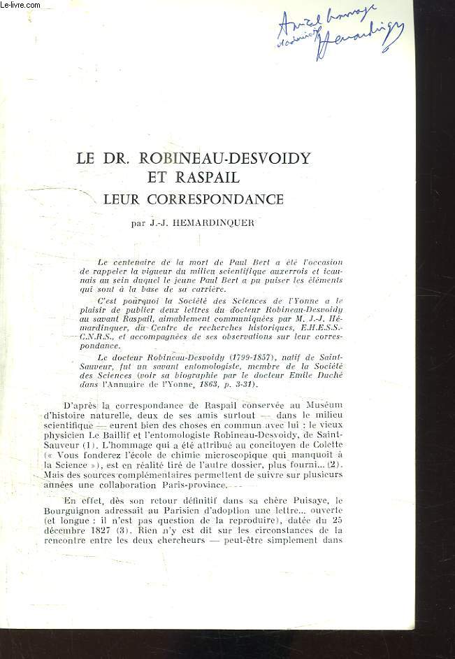 Le Dr. Robineau-Desvoidy et Raspail, leur Correspondance.