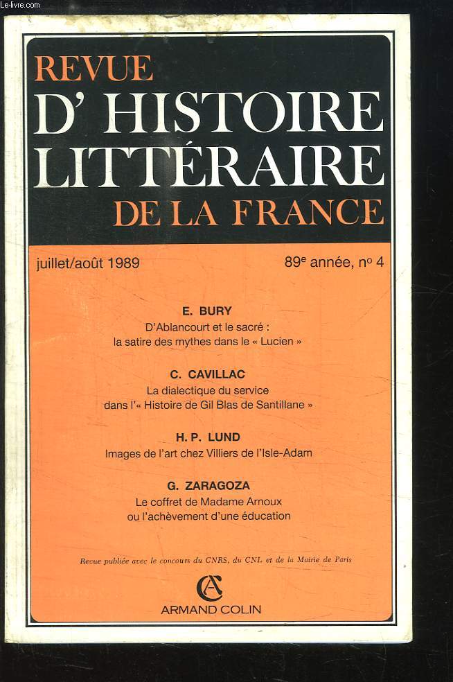 Revue d'Histoire Littraire de la France N4 - 89e anne : D'Ablancourt et le sacr, la satire des mythes dans le 