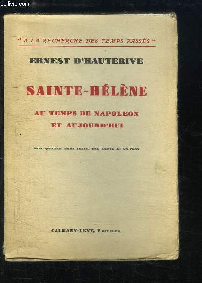 Sainte-Hlne au temps de Napolon et aujourd'hui.