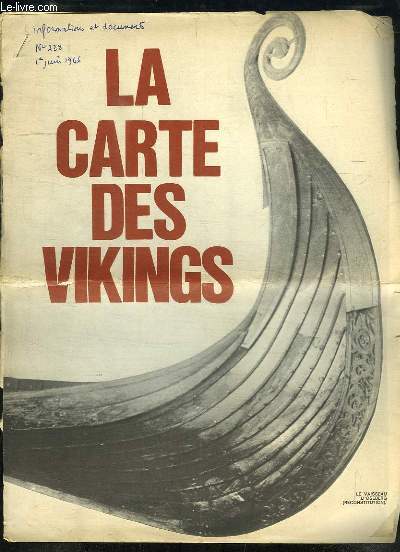 La Carte des Vikings. Extrait du N228 d' 