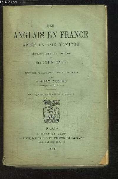Les Anglais en France, aprs la Paix d'Amiens. Impressions de Voyage.