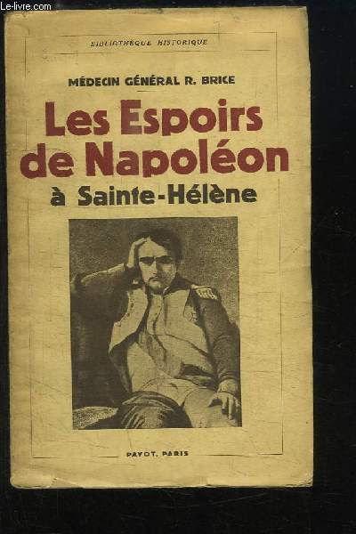 Les Espoirs de Napolon  Sainte-Hlne