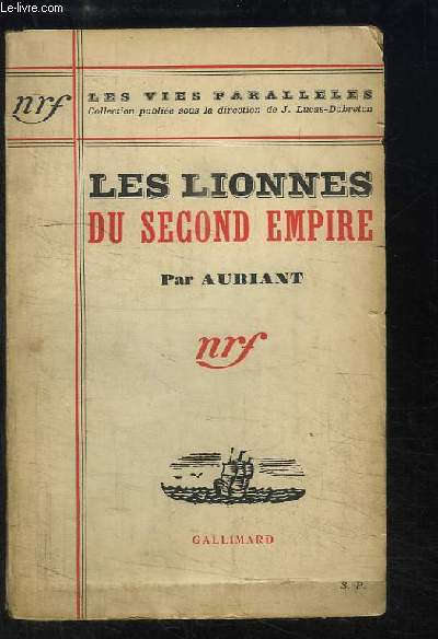 Les Lionnes du Second Empire.