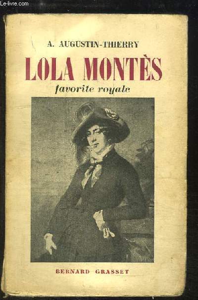 Lola Montes. Favorite Royale
