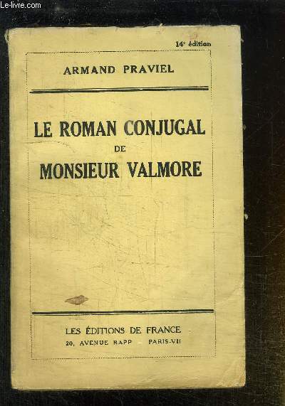 LE ROMAN CONJUGAL DE MONSIEUR VALMORE.