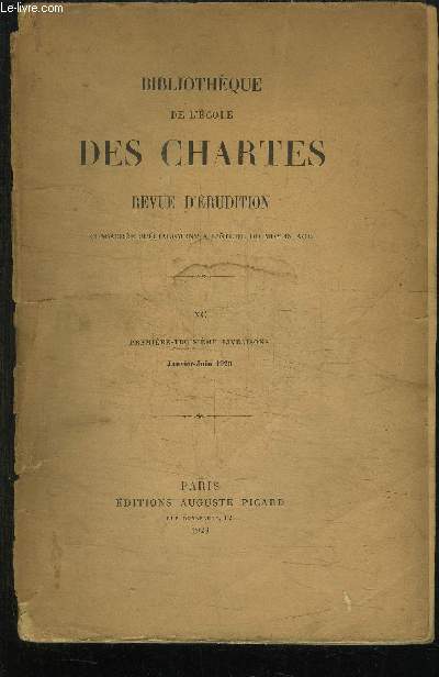 BIBLIOTHEQUE DE L'ECOLE DES CHARTES - REVUE N XC. 1 ET 3 LIVRAISONS / JANVIER-JUIN 1929 - REVUE D'ERUDITION CONSACREE SPECIALEMENT A L'ETUDE MOYEN AGE.