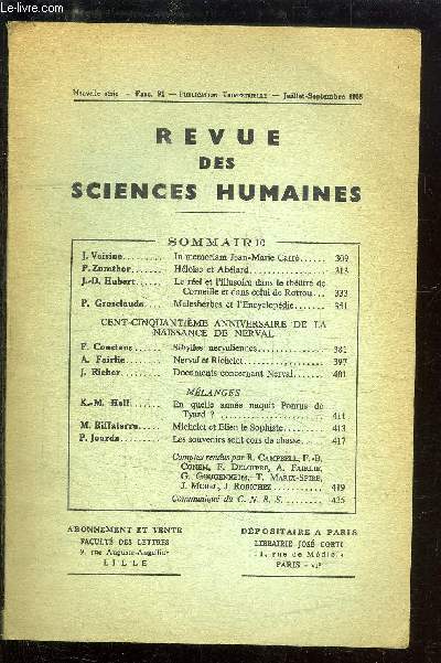REVUE DES SCIENCES HUMAINES N91 - JUIL./SEPT. 1958 : IN MEMORIAM JEAN MARIE CARRE + HELOISE ET ABELARD + LE REEL ET L'ILLUSOIRE DANS LE THEATRE DE CORNEILLE ET DANS CELUI DE ROTROU....ETC.