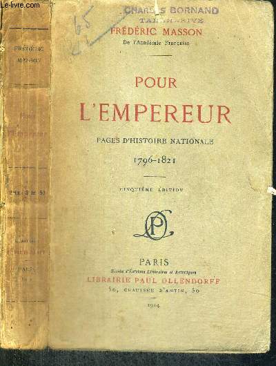 POUR L'EMPEREUR - PAGES D'HISTOIRE NATIONALE / 1796-1821 / 5E edition