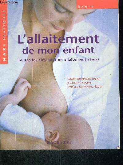 L'ALLAITEMENT DE MON ENFANT