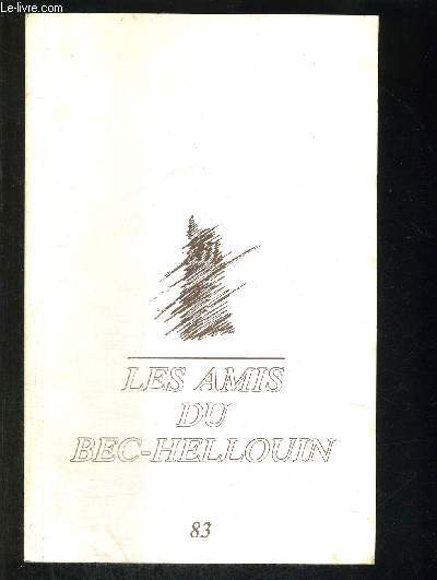 LES AMIS DU BEC HELLOUIN N 83 DU 29 SEPTEMBRE 1948 - 1988