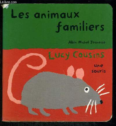 LES ANIMAUX FAMILIERS : UNE SOURIS