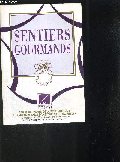 SENTIER S GOURMANDS 1992