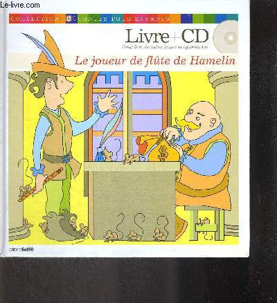 LIVRE + CD LE JOUEUR DE FLUTE DE HAMELIN