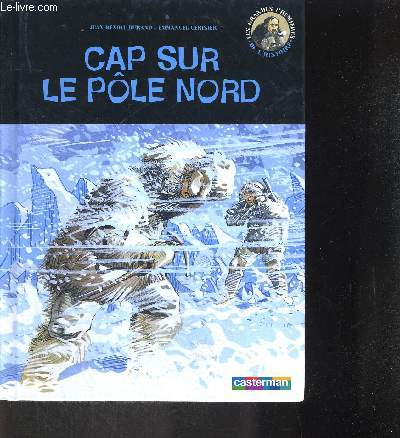 CAP SUR LE POLE NORD