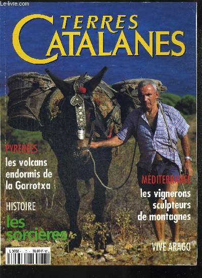 TERRES CATALANES - N5 - SEPTEMBRE 1994 - HISTOIRE LES SORCIERES - PYRENEES LES VOLCANS ENDORMIS DE LA GARROTXA - MEDITERRANEE LES VIGNERONS SCULPTEURS DE MONTAGNES