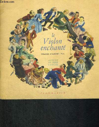 LE VIOLON ENCHANTE - ALBUMS DU PERE CASTOR