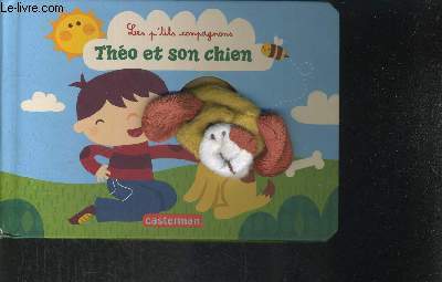 THEO ET SON CHIEN - LES PTITS COMPAGNONS