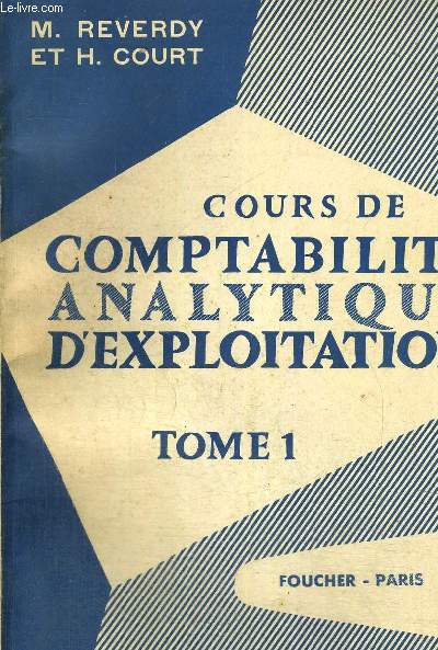 COURS DE COMPTABILITE ANALYTIQUE D EXPLOITATION