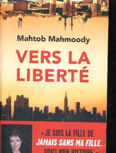 VERS LA LIBERTE