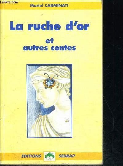 LA RUCHE D OR ET AUTRES CONTES