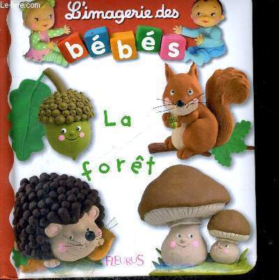 LA FORET - L IMAGERIE DES BEBES