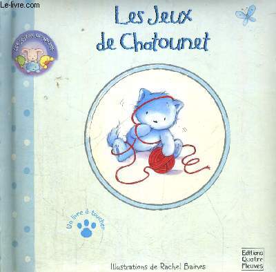 LES JEUX DE CHATOUNET - LIVRE A TOUCHER