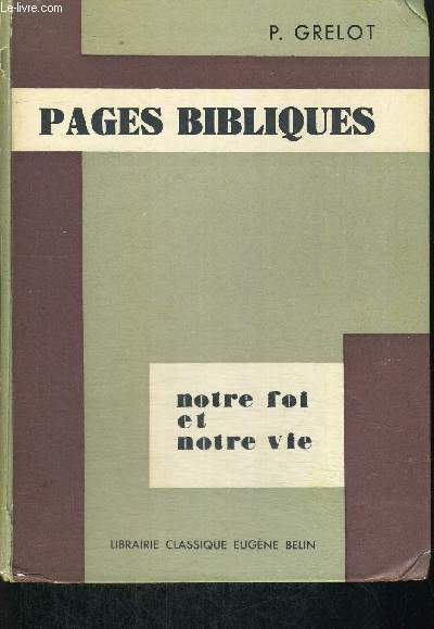 PAGES BIBLIQUES - NOTRE FOI ET NOTRE VIE