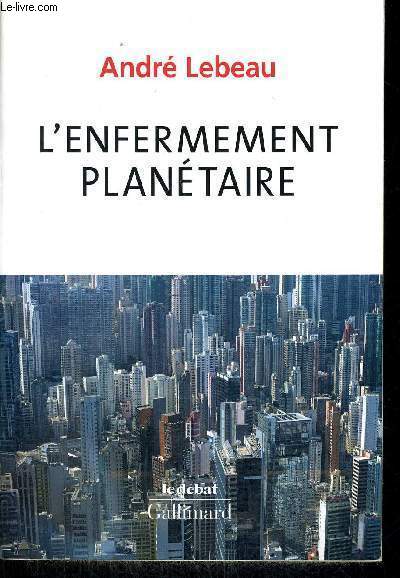 L ENFERMEMENT PLANETAIRE