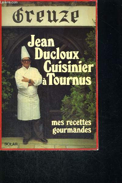 CUISINIER A TOURNUS - DUCLOUX JEAN - 1984 - Afbeelding 1 van 1