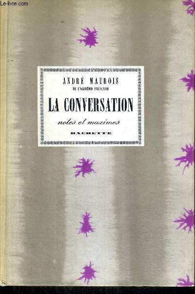 LA CONVERSATION - NOTES ET MAXIMES