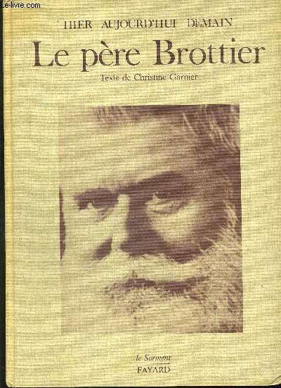 LE PERE BROTTIER