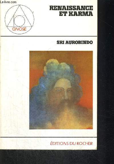 RENAISSANCE ET KARMA - AUROBINDO SRI - 1983 - Photo 1/1