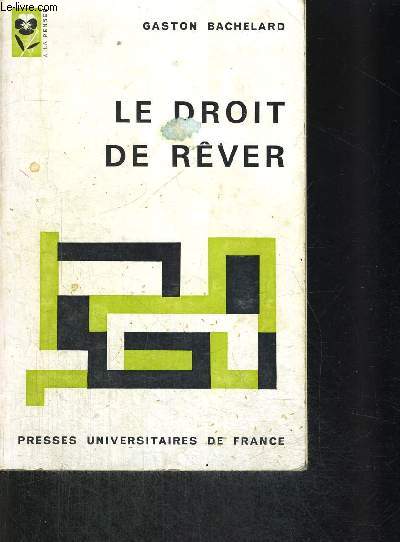 LE DROIT DE REVER