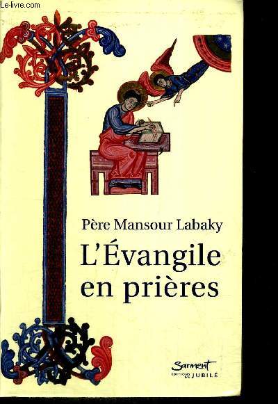 L EVANGILE EN PRIERES