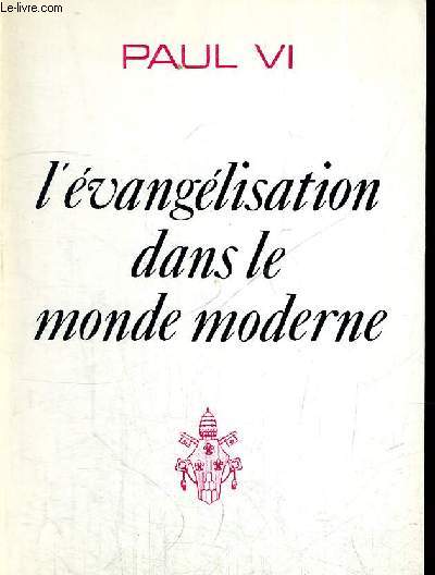 L EVANGELISATION DANS LE MONDE MODERNE JANVIER 1976