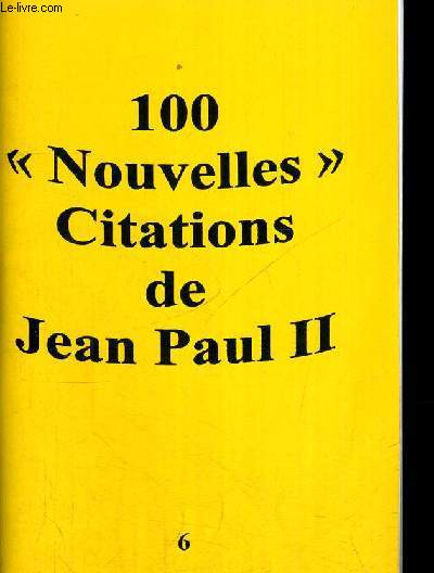100 NOUVELLES CITATIONS DE JEAN PAUL II