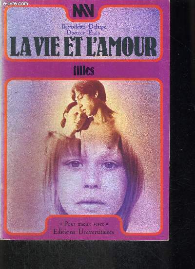 LA VIE ET L AMOUR FILLES