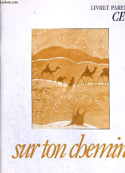 SUR TON CHEMIN - LIVRET PARENTS CE1