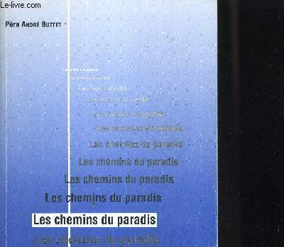 LES CHEMINS DU PARADIS