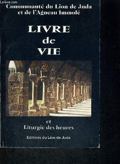 LIVRE DE VIE ET LITURGIES DES HEURES