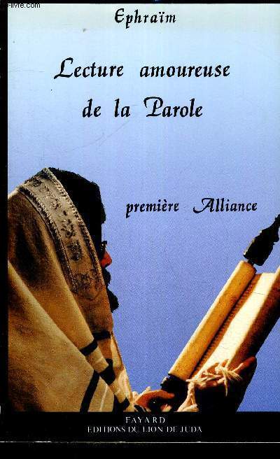 LECTURE AMOUREUSE DE LA PAROLE PREMIERE ALLIANCE